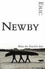  eric newby What The Traveller Saw