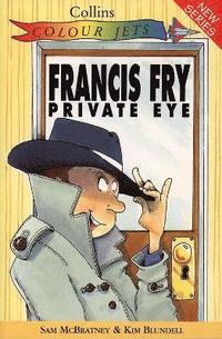 Francis Fry Private Eye (hftad)