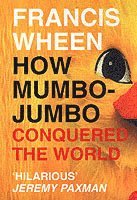 How Mumbo-Jumbo Conquered the World (hftad)
