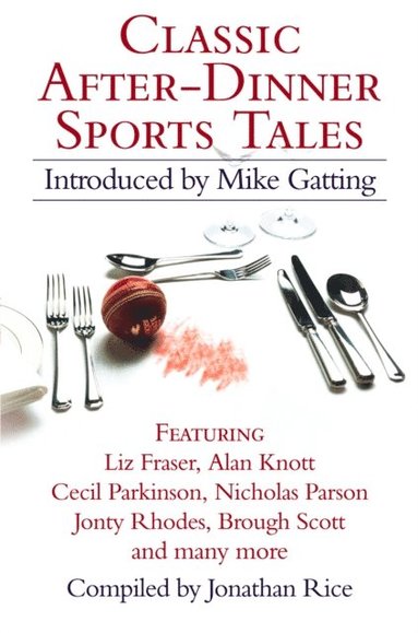 Classic After-Dinner Sports Tales (e-bok)