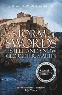 A Storm of Swords: Part 1 Steel and Snow (hftad)