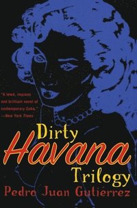 Dirty Havana Trilogy (hftad)