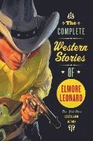 Complete Western Stories Of Elmore Leonard (hftad)