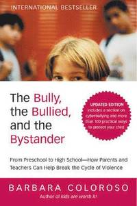 The Bully, the Bullied, and the Bystander (hftad)