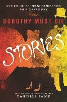 Dorothy Must Die Stories (hftad)