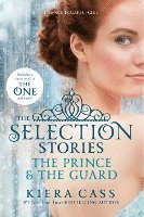 The Selection Stories: The Prince & the Guard (hftad)
