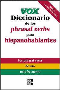 Vox Diccionario de los phrasal verbs para hispanohablantes (hftad)