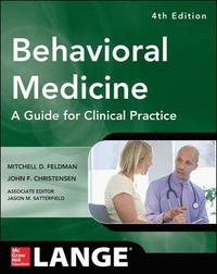 Behavioral Medicine A Guide for Clinical Practice 4/E (hftad)