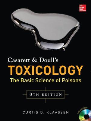 Casarett & Doull's Toxicology: The Basic Science of Poisons, Eighth Edition (inbunden)