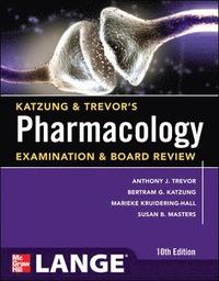 Katzung & Trevor's Pharmacology Examination and Board Review,10th Edition (hftad)