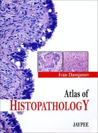 Atlas of Histopathology (inbunden)