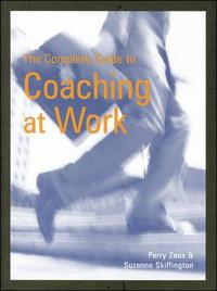 The Complete Guide to Coaching at Work (hftad)
