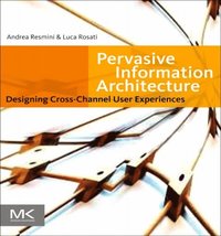 Pervasive Information Architecture (e-bok)