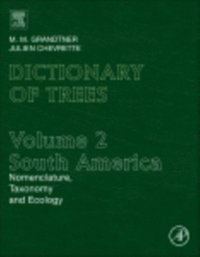 Dictionary of Trees, Volume 2: South America (e-bok)