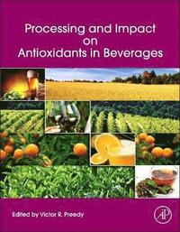Processing and Impact on Antioxidants in Beverages (inbunden)