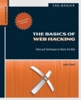 The Basics of Web Hacking: Tools and Techniques to Attack the Web (hftad)