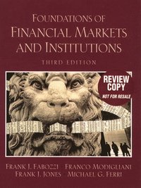  frank j fabozzi Foundations of Financial Markets and Institutions