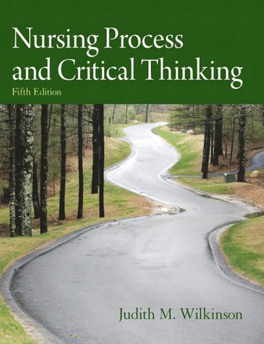 Nursing Process and Critical Thinking (hftad)