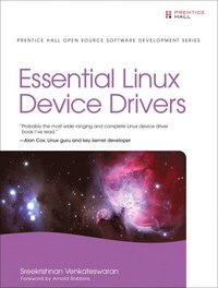 Essential Linux Device Drivers (inbunden)