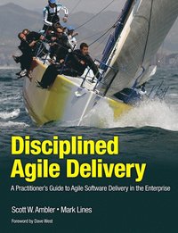 Disciplined Agile Delivery: A Practitioner's Guide to Agile Software Delivery in the Enterprise (hftad)