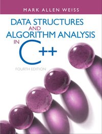 Data Structures and Algorithm Analysis in C++ (inbunden)