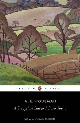 A Shropshire Lad and Other Poems (hftad)