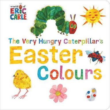 The Very Hungry Caterpillar's Easter Colours (kartonnage)
