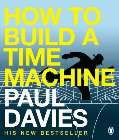 How to Build a Time Machine (e-bok)