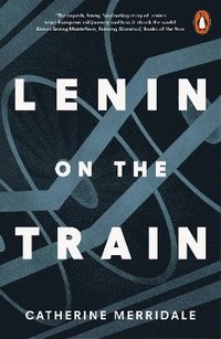 Lenin on the Train (hftad)