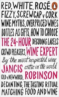 The 24-Hour Wine Expert (hftad)