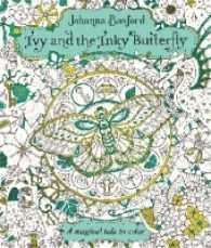 Ivy and the Inky Butterfly: A Magical Tale to Color (hftad)