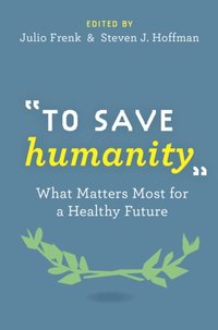 To Save Humanity (e-bok)