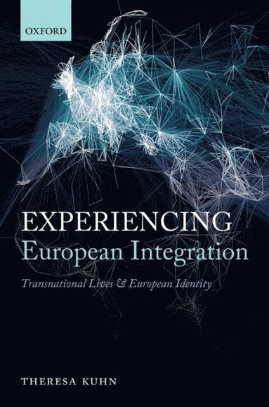 Experiencing European Integration (e-bok)