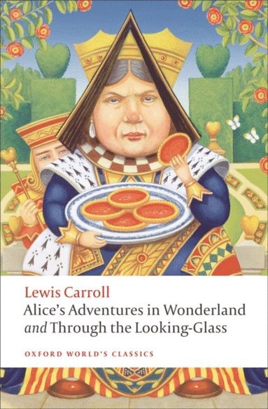 Alice's Adventures in Wonderland and Through the Looking-Glass (e-bok)