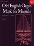 Old English Organ Music for Manuals Book 3