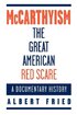 McCarthyism, The Great American Red Scare