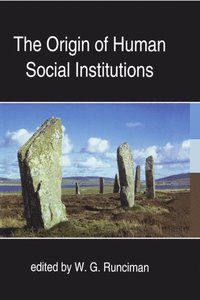 The Origin of Human Social Institutions (inbunden)