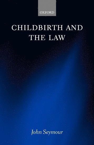 Childbirth and the Law (inbunden)