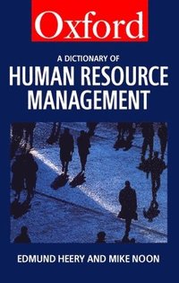  edmund heery A Dictionary of Human Resource Management