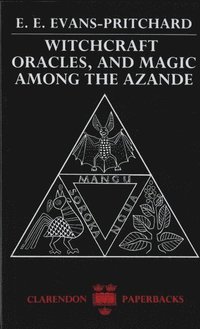Witchcraft, Oracles and Magic Among the Azande (hftad)