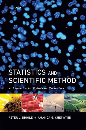 Statistics and Scientific Method (inbunden)