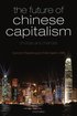 The Future of Chinese Capitalism