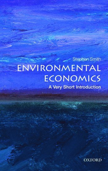 Environmental Economics: A Very Short Introduction (hftad)