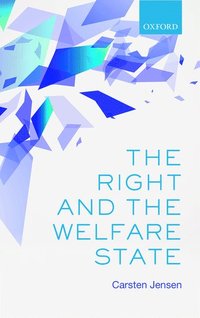 The Right and the Welfare State (inbunden)