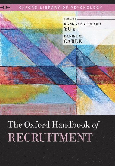 The Oxford Handbook of Recruitment (inbunden)