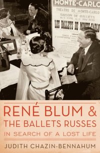 Rene Blum and The Ballets Russes (e-bok)
