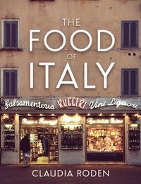 The Food of Italy (inbunden)