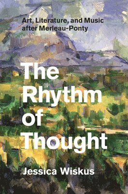 The Rhythm of Thought (inbunden)