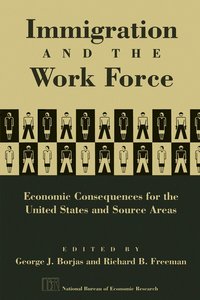  richard b freeman Immigration and the Workforce