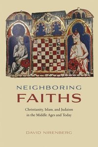 Neighboring Faiths (inbunden)